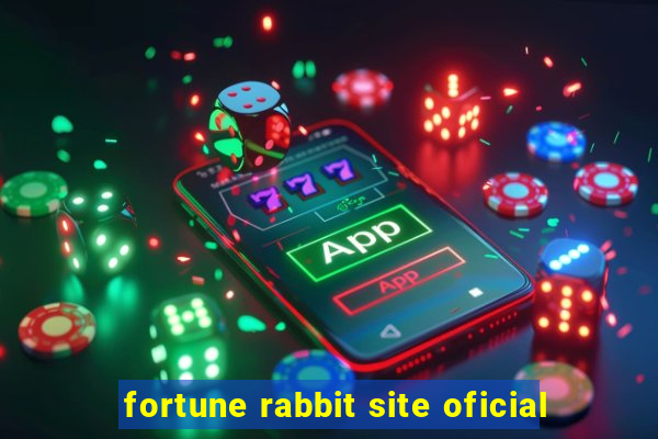 fortune rabbit site oficial